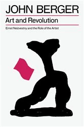 Book cover of Art and Revolution by John Berger