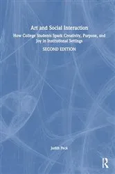 Book cover of Art and Social Interaction (2nd ed.) by Judith Peck