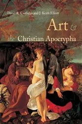Book cover of Art and the Christian Apocrypha by David R. Cartlidge