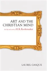 Book cover of Art and the Christian Mind by Laurel Gasque