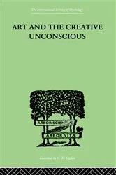 Book cover of Art and the Creative Unconscious by Erich Neumann