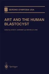 Book cover of ART and the Human Blastocyst by David K. Gardner