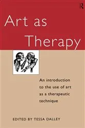 Book cover of Art as Therapy by Tessa Dalley