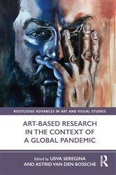 Book cover of Art-Based Research in the Context of a Global Pandemic by Usva Seregina