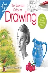Book cover of Art Class: The Essential Guide to Drawing by Barrington Barber