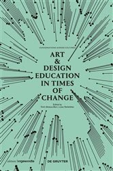 Book cover of Art & Design Education in Times of Change by Ruth Mateus-Berr