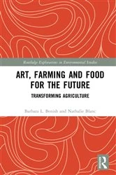 Book cover of Art, Farming and Food for the Future by Barbara L. Benish