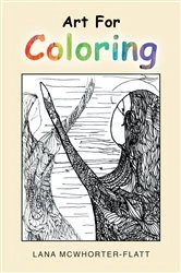 Book cover of Art For Coloring by Lana McWhorter-Flatt