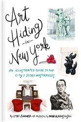 Book cover of Art Hiding in New York by Lori Zimmer