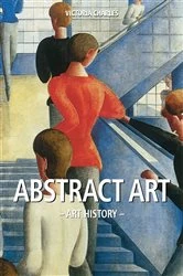Book cover of Art History Abstract art by Victoria Charles