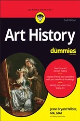 Book cover of Art History For Dummies (2nd ed.) by Jesse Bryant Wilder
