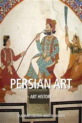 Book cover of Art History Persian art by Vladimir Lukonin