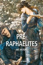 Book cover of Art History Pre-Raphaelites by Robert de la Sizeranne