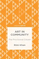 Book cover of Art in Community by Rimi Khan