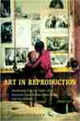 Book cover of Art in Reproduction by Robert Verhoogt