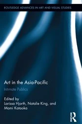 Book cover of Art in the Asia-Pacific by Larissa Hjorth