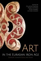 Book cover of Art in the Eurasian Iron Age by Courtney Nimura