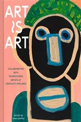 Book cover of Art Is Art by Ann Kappes