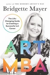 Book cover of Art MBA by Bridgette Mayer
