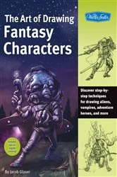 Book cover of Art of Drawing Fantasy Characters by Jacob Glaser