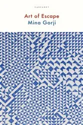 Book cover of Art of Escape by Mina Gorji