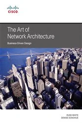 Book cover of Art of Network Architecture, The by Russ White