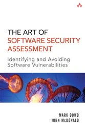 Book cover of Art of Software Security Assessment, The by Mark Dowd