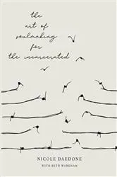 Book cover of Art of Soulmaking for the Incarcerated by Nicole Daedone