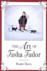 Book cover of Art of Tasha Tudor by Harry Davis