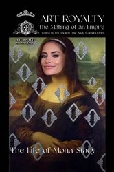 Book cover of ART ROYALTY: The Novel by Mona Stacy