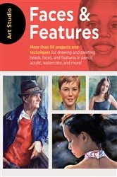 Book cover of Art Studio: Faces & Features by Walter Foster Creative Team