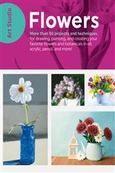 Book cover of Art Studio: Flowers by Walter Foster Creative Team