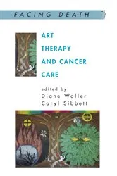 Book cover of Art Therapy and Cancer Care by Unknown