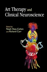 Book cover of Art Therapy and Clinical Neuroscience by Jessica Tress Masterson