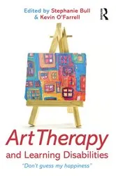Book cover of Art Therapy and Learning Disabilities by Stephanie Bull