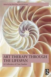 Book cover of Art Therapy Through the Lifespan by Peg Dunn-Snow