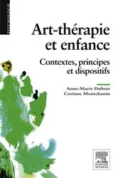 Book cover of Art-thérapie et enfance by Anne-Marie Dubois