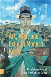 Book cover of Art, War, and Exile in Modern Korea by Jinyoung Anna Jin