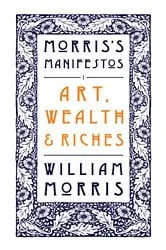 Book cover of Art, Wealth and Riches by Unknown