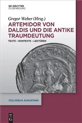 Book cover of Artemidor von Daldis und die antike Traumdeutung by Gregor Weber