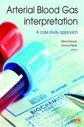 Book cover of Arterial Blood Gas Interpretation – A case study approach by Unknown