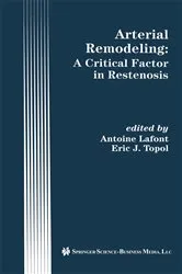 Book cover of Arterial Remodeling: A Critical Factor in Restenosis by Antoine Lafont
