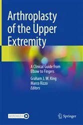 Book cover of Arthroplasty of the Upper Extremity by Graham J. W. King