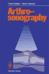 Book cover of Arthrosonography by Horst Sattler