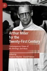 Book cover of Arthur Miller for the Twenty-First Century by Stephen Marino