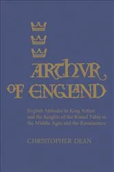 Book cover of Arthur of England by Christopher Dean