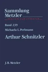 Book cover of Arthur Schnitzler by Michaela L. Perlmann