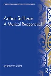 Book cover of Arthur Sullivan by Benedict Taylor