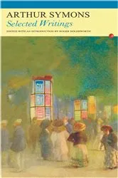 Book cover of Arthur Symons by Arthur Symons