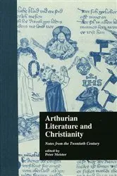 Book cover of Arthurian Literature and Christianity by Peter Meister